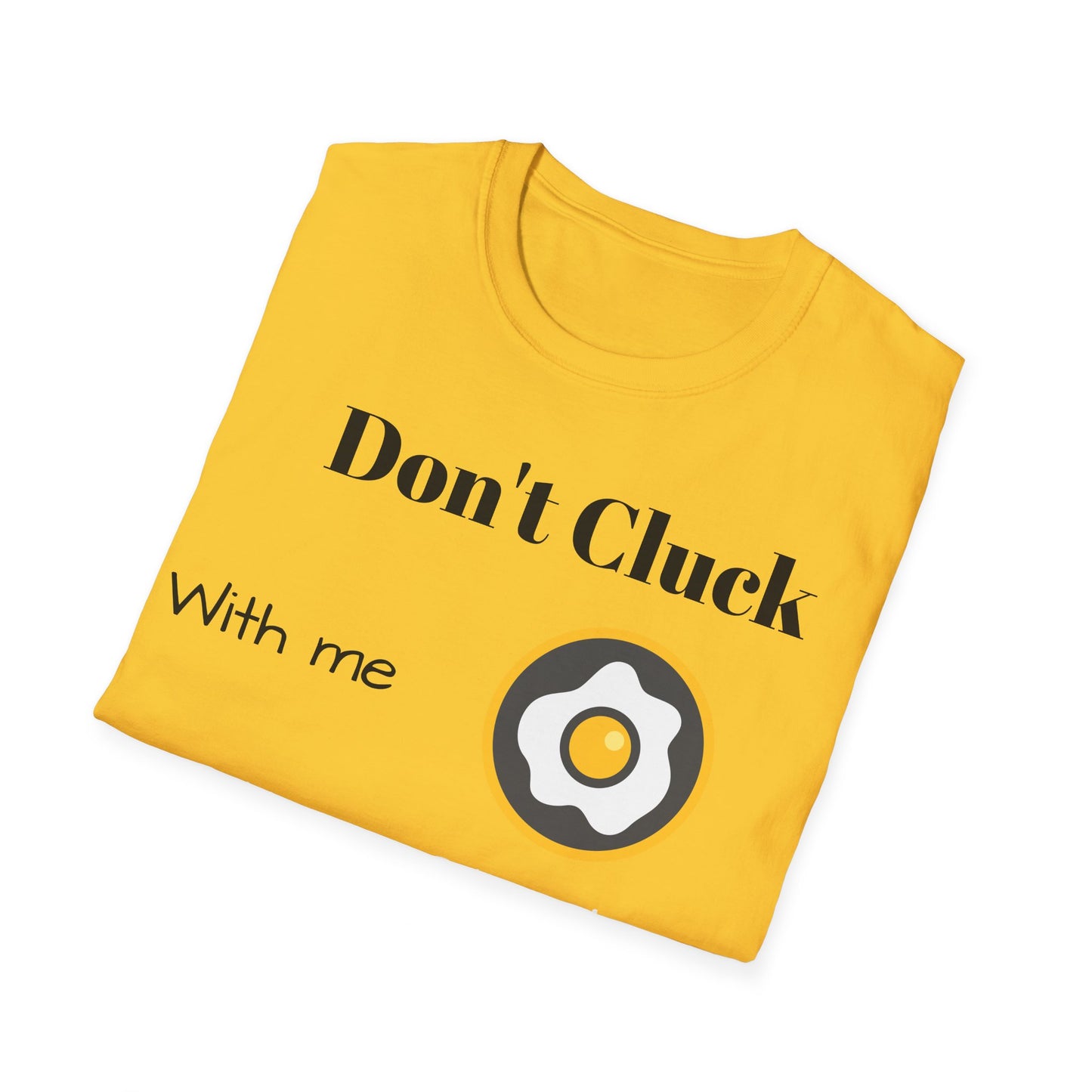 Eggcellent Clucking T-Shirt