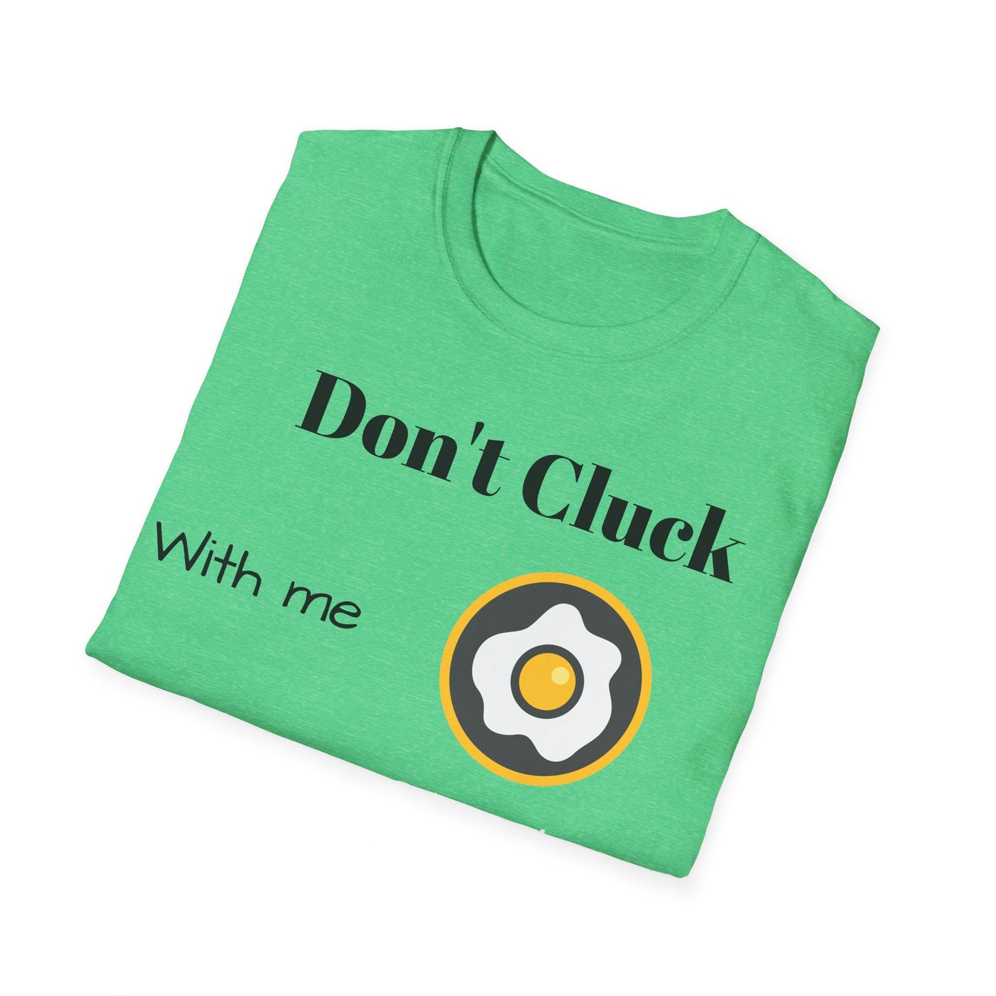 Eggcellent Clucking T-Shirt