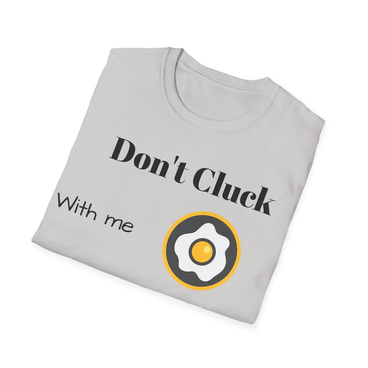 Eggcellent Clucking T-Shirt