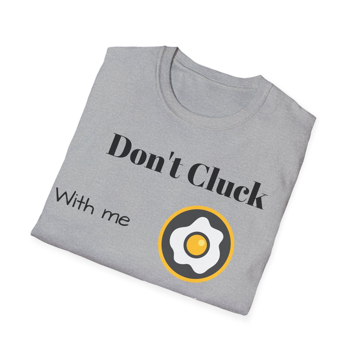 Eggcellent Clucking T-Shirt