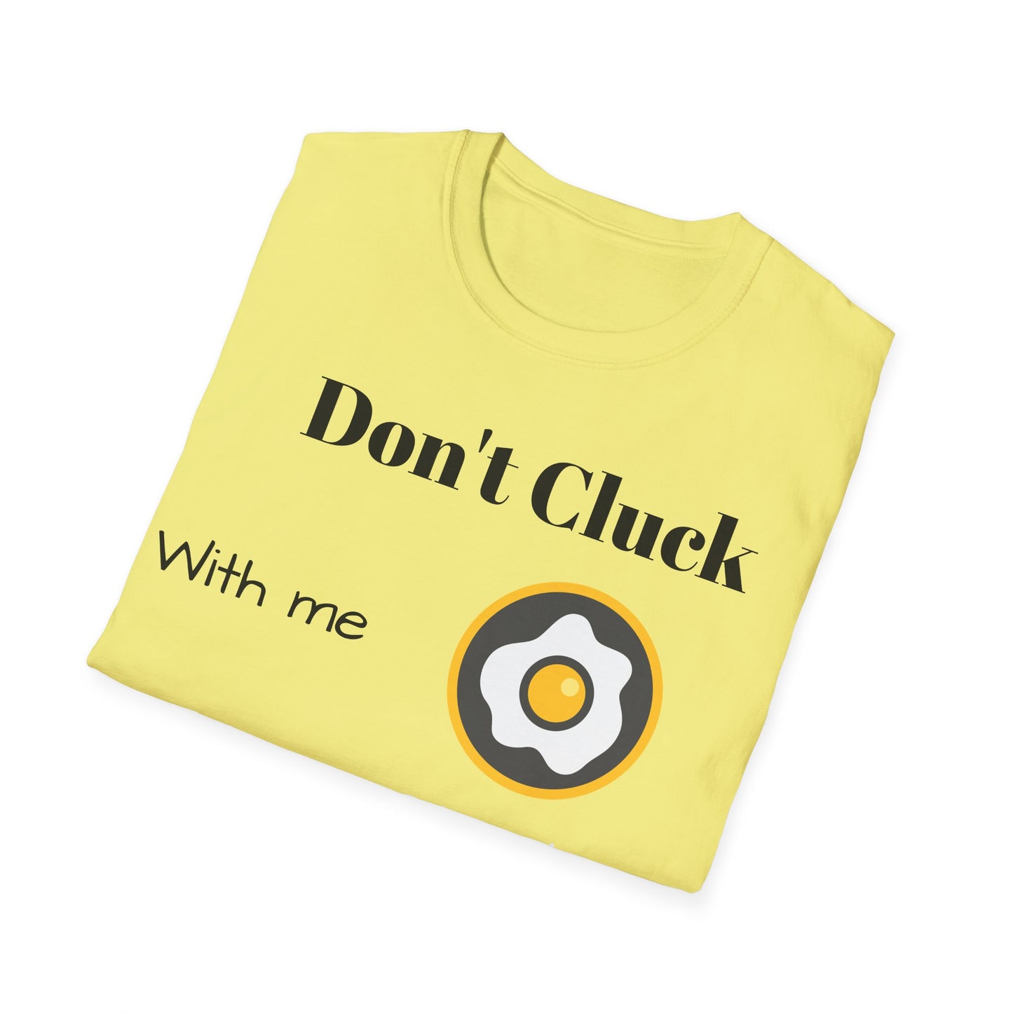 Eggcellent Clucking T-Shirt