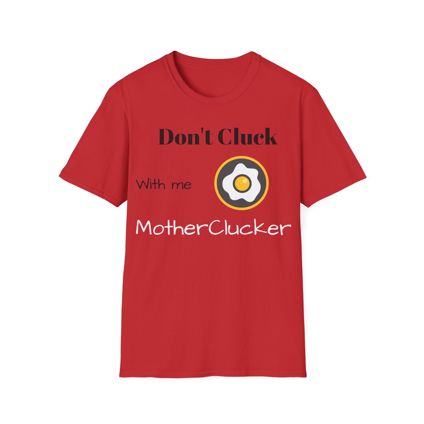 Eggcellent Clucking T-Shirt