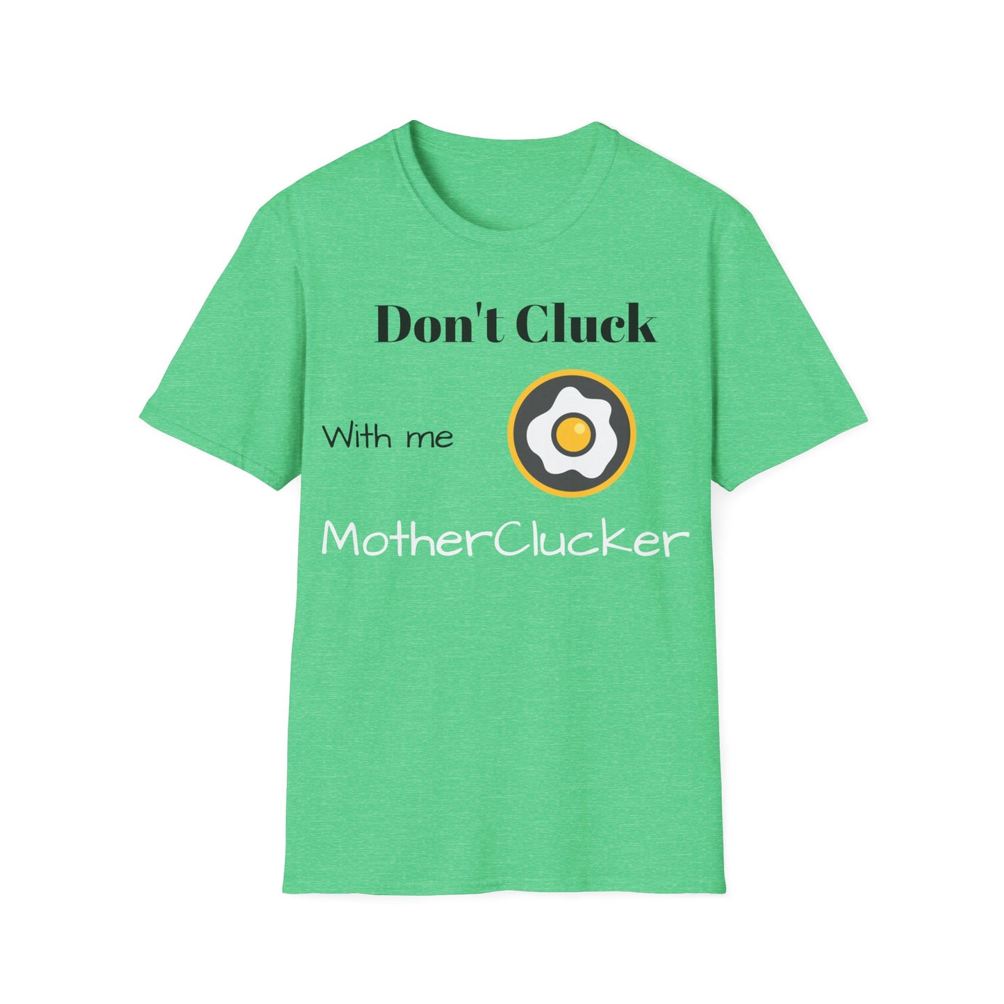 Eggcellent Clucking T-Shirt