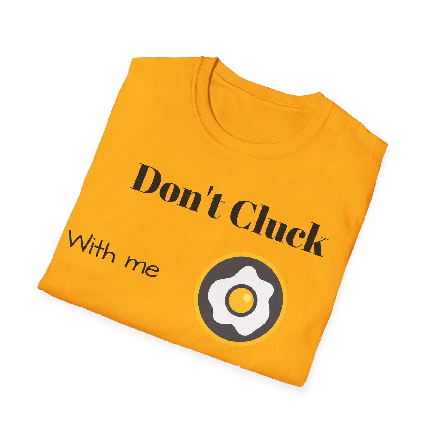 Eggcellent Clucking T-Shirt